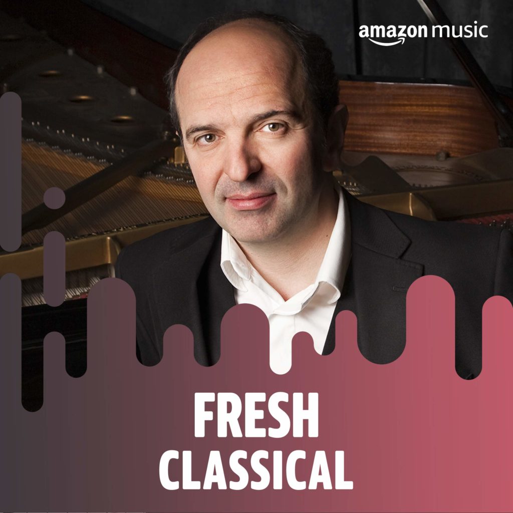 Fresh Classical avec Denis PASCAL pour Amazon Music