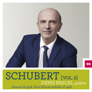 DENIS PASCAL, pianoSonate D. 958, Drei Klavierstücke D. 946 disque