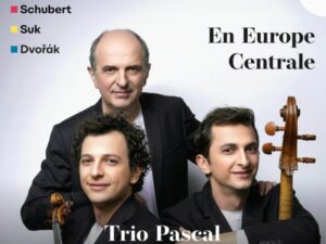Trio PASCAL - En Europe Centrale 2025 - Gaveau - 2024